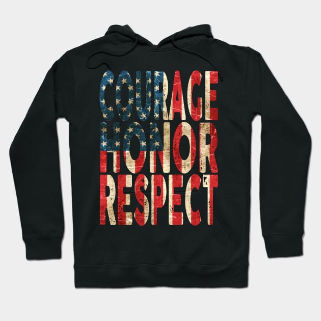 Courage, Honor, Respect - USA Hoodie by Vitalitee